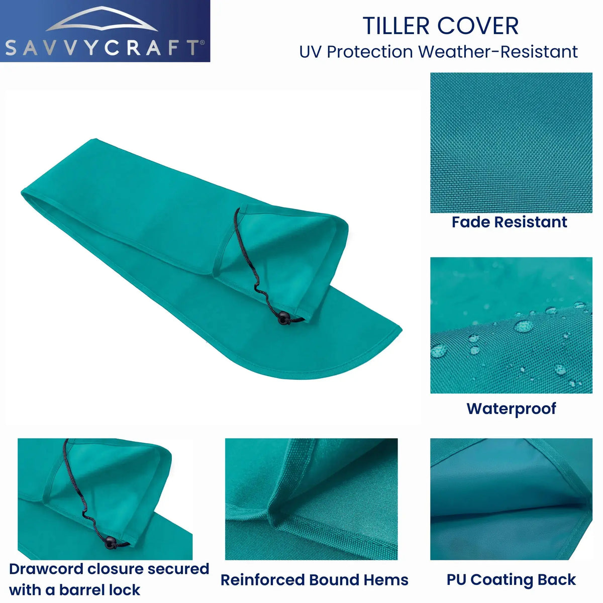 Close-up details of SAVVYCRAFT teal marine tiller cover demonstrating water repellency, reinforced stitching, and secure drawstring fit for all-weather protection.