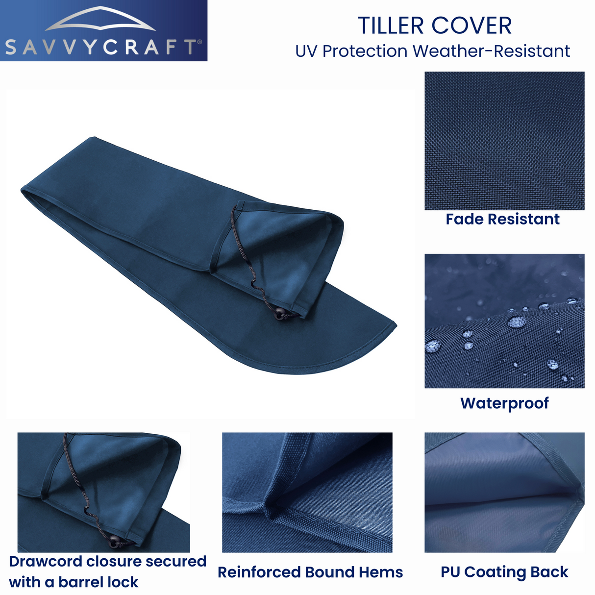 Close-up details of SAVVYCRAFT navy marine tiller cover demonstrating water repellency, reinforced stitching, and secure drawstring fit for all-weather protection.