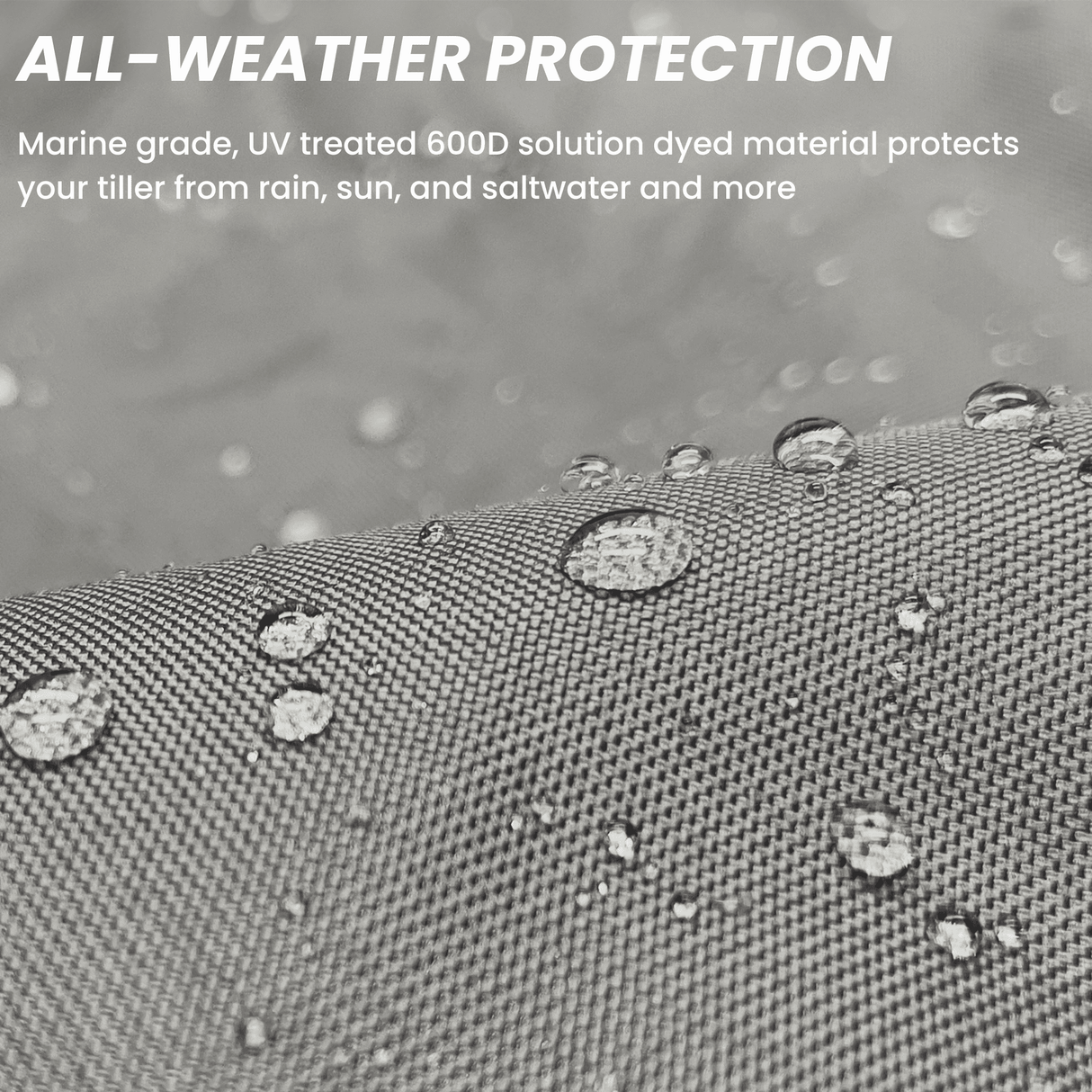 All-weather protection boat grey tiller cover shown repelling water, made from marine-grade material that protects against rain, sun, and saltwater exposure