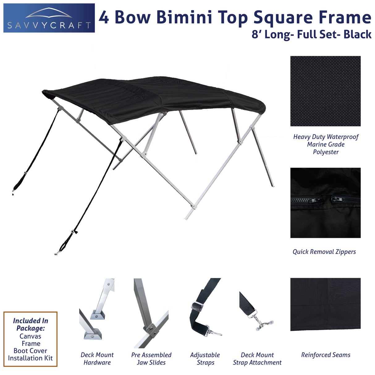 8' black 4-bow square frame bimini top: waterproof marine polyester, quick-removal zippers, and deck mount hardware kit.