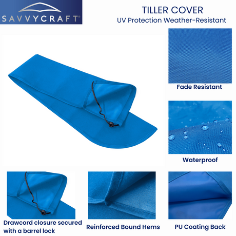 Close-up details of SAVVYCRAFT blue marine tiller cover demonstrating water repellency, reinforced stitching, and secure drawstring fit for all-weather protection.